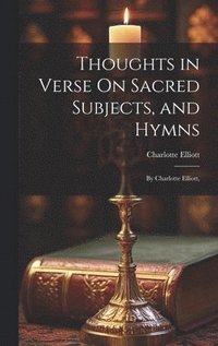 bokomslag Thoughts in Verse On Sacred Subjects, and Hymns