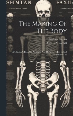 The Making Of The Body 1
