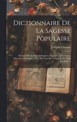 Dictionnaire De La Sagesse Populaire 1