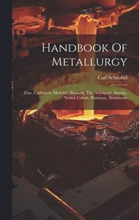 bokomslag Handbook Of Metallurgy