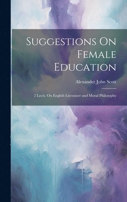 Suggestions On Female Education 1