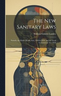 bokomslag The New Sanitary Laws