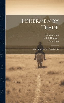 Fishermen by Trade 1