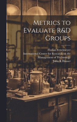 bokomslag Metrics to Evaluate R&D Groups