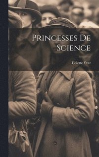 bokomslag Princesses de Science