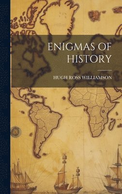 Enigmas of History 1