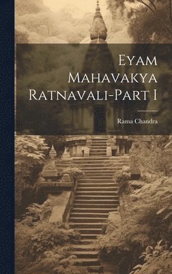 bokomslag Eyam Mahavakya Ratnavali-Part I