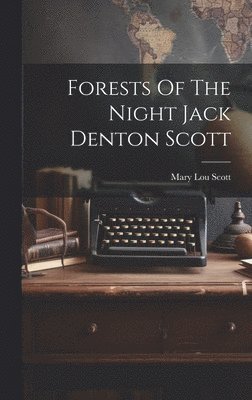 bokomslag Forests Of The Night Jack Denton Scott