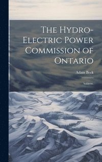 bokomslag The Hydro-Electric Power Commission of Ontario