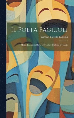 Il Poeta Fagiuoli 1