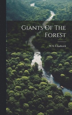 Giants Of The Forest 1