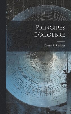 Principes D'algèbre