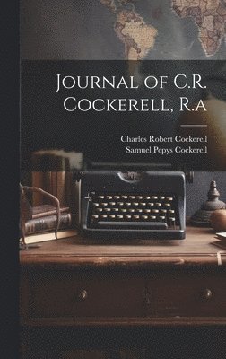 bokomslag Journal of C.R. Cockerell, R.a