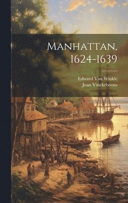 bokomslag Manhattan, 1624-1639