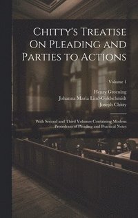 bokomslag Chitty's Treatise On Pleading and Parties to Actions