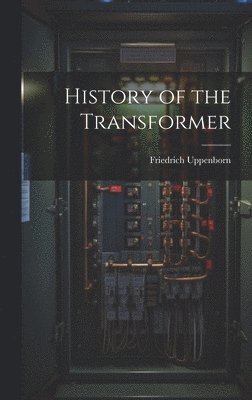 bokomslag History of the Transformer