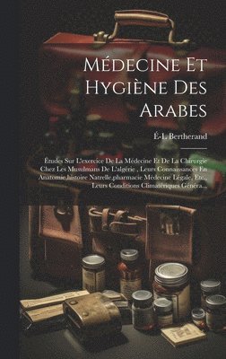 bokomslag Mdecine Et Hygine Des Arabes