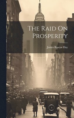 The Raid On Prosperity 1