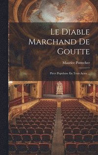 bokomslag Le Diable Marchand De Goutte