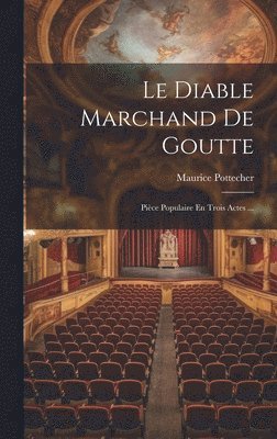 bokomslag Le Diable Marchand De Goutte
