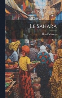 bokomslag Le Sahara