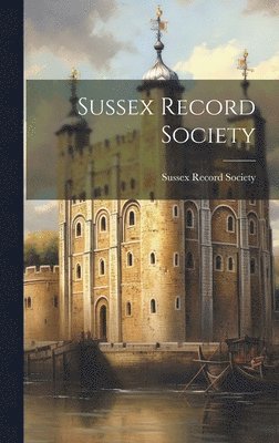 bokomslag Sussex Record Society