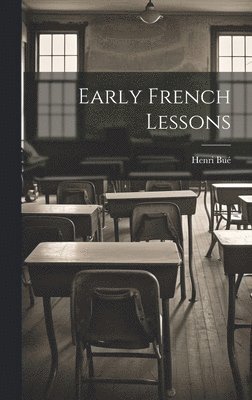 bokomslag Early French Lessons