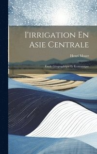 bokomslag I'irrigation En Asie Centrale