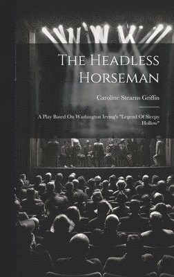 The Headless Horseman 1