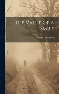 bokomslag The Value Of A Smile