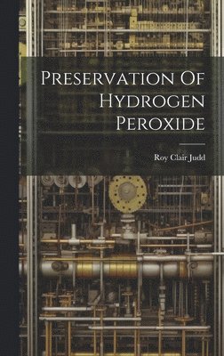 Preservation Of Hydrogen Peroxide 1