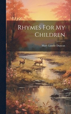 Rhymes For My Children 1