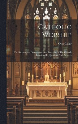 Catholic Worship 1