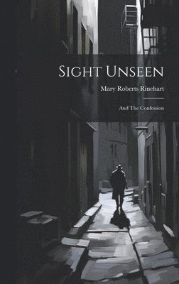 Sight Unseen 1