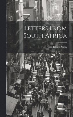 Letters From South Africa 1