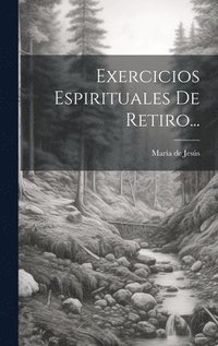bokomslag Exercicios Espirituales De Retiro...