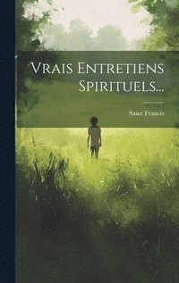 bokomslag Vrais Entretiens Spirituels...