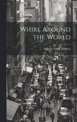 Whirl Around the World 1