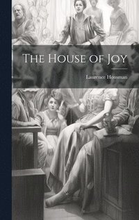 bokomslag The House of Joy