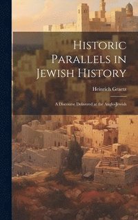 bokomslag Historic Parallels in Jewish History