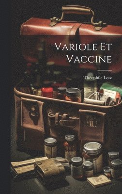 bokomslag Variole et Vaccine