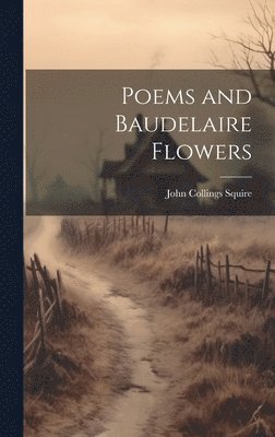 Poems and Baudelaire Flowers 1