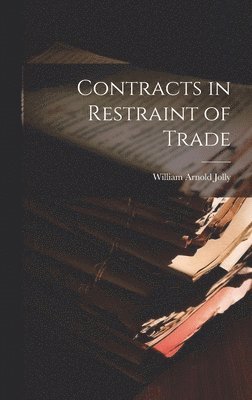 bokomslag Contracts in Restraint of Trade