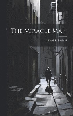 The Miracle Man 1