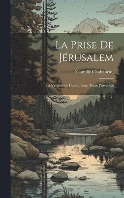 La Prise de Jérusalem