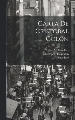 Charles McKew Parr, Ruth Parr, Christopher Columbus - Carta de Cristobal Colon, Inbunden