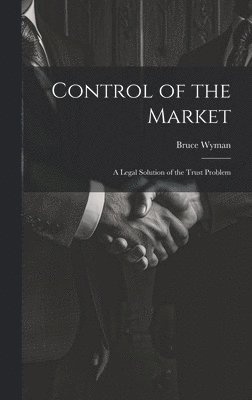 Control of the Market 1