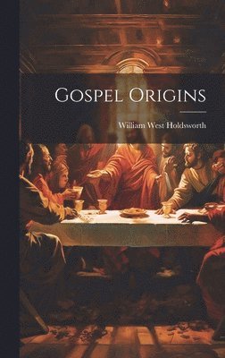 bokomslag Gospel Origins