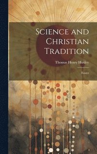 bokomslag Science and Christian Tradition
