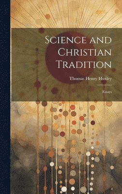 bokomslag Science and Christian Tradition